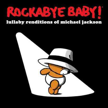 Rockabye Baby Michael Jackson lullaby cd